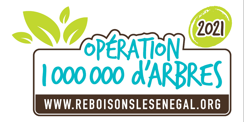 Ensemble, reboisons le Senegal : operation 1 000 000 arbres 2021